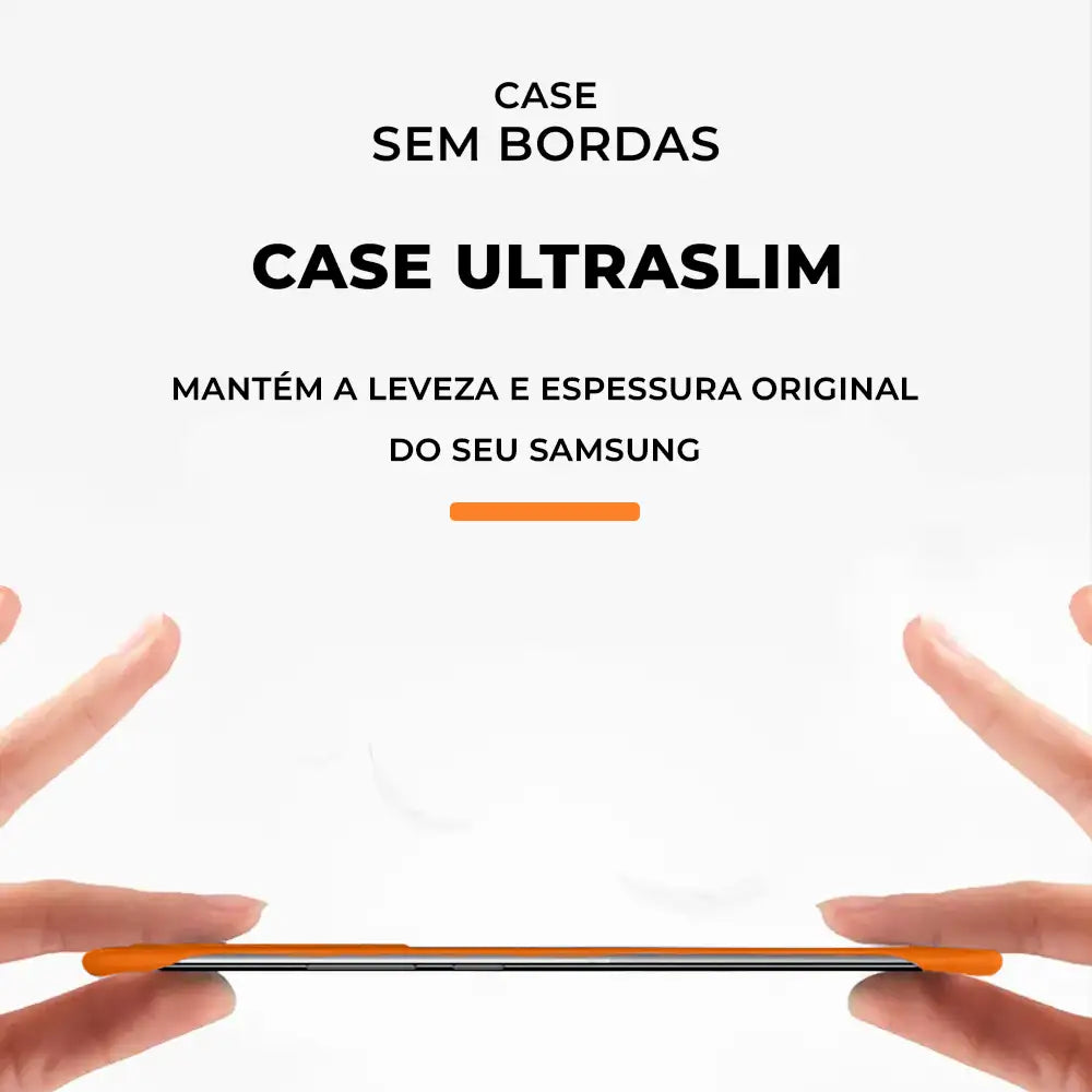 Case Samsung Frameless Linha A